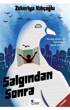 Salgından Sonra - Zekeriya Kılıçoğlu - Öğretmen Yazarlar Yayınları