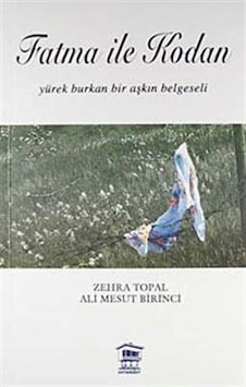 Fatma ile Kodan / Ali Mesut Birinci Fatma ile Kodan / Ali Mesut Birinci