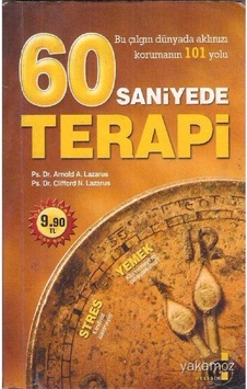 60 Saniyede Terapi - Bu Çılgın Dünyada Aklınızı Korumanın 101 Yolu Cep Boy 2.el 60 Saniyede Terapi - Bu Çılgın Dünyada Aklınızı Korumanın 101 Yolu Cep Boy 2.el