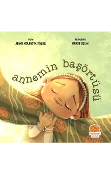 Annemin Başörtüsü - Jenny Molendyk Divleli - Karavan Çocuk