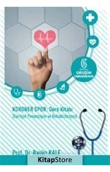 Korner Spor: Ders Kitabı Karidiyal Prevensiyon ve Rehabilitasyon - Rasim Kale - İstanbul Gelişim Üniversitesi Korner Spor: Ders Kitabı Karidiyal Prevensiyon ve Rehabilitasyon - Rasim Kale - İstanbul Gelişim Üniversitesi