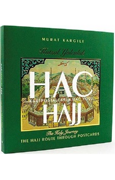 Kutsal Yolculuk Hac - Hajj The Holy Journey - M. Murat Kargılı - Demirören Yayınları Kutsal Yolculuk Hac - Hajj The Holy Journey - M. Murat Kargılı - Demirören Yayınları