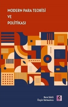 Modern Para Teorisi Ve Politikası / Bora Süslü 9786052294666