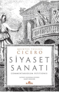 Siyaset Sanatı / Cicero 9786258431247 Siyaset Sanatı / Cicero 9786258431247