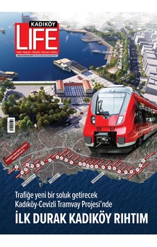 Kadıköy Life Dergisi - Sayı 111 Kadıköy Life Dergisi - Sayı 111