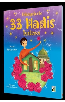 Damla Yayınları Hikayelerle 33 Hadis Işıltısı Zekiye Çoban