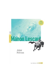 Manon Lescaut Actes Sud Laetitia Rouxel