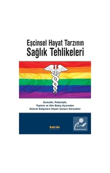 Eşcinsel Hayat Tarzının Sağlık Tehlikeleri- Kaknüs Yayınları