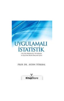 Uygulamalı Istatistik / Prof. Dr. Aydın Türkbal Uygulamalı Istatistik / Prof. Dr. Aydın Türkbal