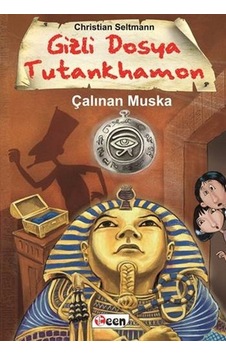 Gizli Dosya Tutankhamon-Çalınan Muska - Christian Seltmann - Teen Gizli Dosya Tutankhamon-Çalınan Muska - Christian Seltmann - Teen