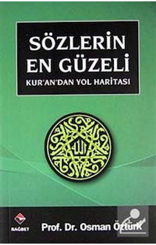 Sözlerin En Güzeli (Cep Boy) / Prof. Dr. Osman Öztürk 9786054074808 Sözlerin En Güzeli (Cep Boy) / Prof. Dr. Osman Öztürk 9786054074808