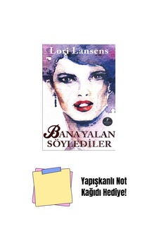 Bana Yalan Söylediler + Yapışkanlı Not Kağıdı