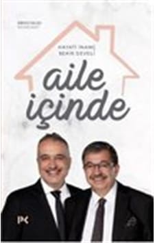 Aile İçinde - Hayati İnanç - Bekir Develi - Profil Kitap Aile İçinde - Hayati İnanç - Bekir Develi - Profil Kitap