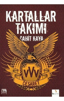 Kartallar Takımı - Cahit Kaya - Bu Yayınevi Kartallar Takımı - Cahit Kaya - Bu Yayınevi