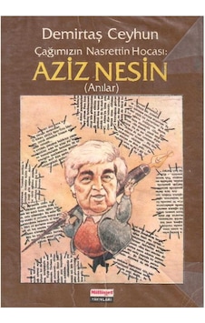 Çağımızın Nasrettin Hocası Aziz Nesin Anılar 1.baskı Çağımızın Nasrettin Hocası Aziz Nesin Anılar 1.baskı
