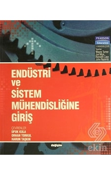 Endüstri ve Sistem Mühendiğine Giriş - Değişim Yayınları Endüstri ve Sistem Mühendiğine Giriş - Değişim Yayınları