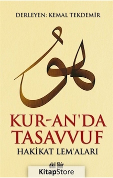 Kur-anda Tasavvuf - Kemal Tekdemir - Akıl Fikir Yayınları Kur-anda Tasavvuf - Kemal Tekdemir - Akıl Fikir Yayınları