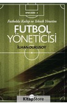 Futbol Yöneticisi - İlhan Durusoy - Boyut Yayın Grubu