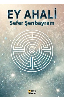 Ey Ahali / Sefer Şenbayram Ey Ahali / Sefer Şenbayram