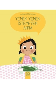 Yemek Yemek İstemeyen Anna - Nadine Brun Cosme - 1001 Çiçek Yemek Yemek İstemeyen Anna - Nadine Brun Cosme - 1001 Çiçek