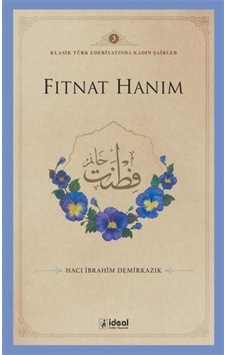 Fıtnat Hanım / Hacı İbrahim Demirkazık Fıtnat Hanım / Hacı İbrahim Demirkazık
