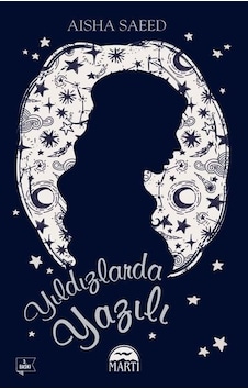 Yıldızlarda Yazılı / Aisha Saeed Yıldızlarda Yazılı / Aisha Saeed