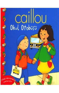 Caillou Okul Otobüsü Hikaye Kitabı