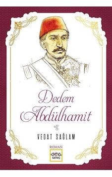 Dedem Abdülhamit - Vedat Sağlam - Nar Genç