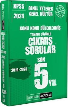 2024 KPSS Genel Yetenek Genel Kültür Konu Konu Düzenlenmiş Tamamı Çözümlü Çıkmış Sorular Son 5 Sınav- Pegem Akademi Yayıncılık 2024 KPSS Genel Yetenek Genel Kültür Konu Konu Düzenlenmiş Tamamı Çözümlü Çıkmış Sorular Son 5 Sınav- Pegem Akademi Yayıncılık