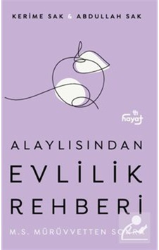 Alaylısından Evlilik Rehberi - M.s. Mürüvvetten Sonra / Abdull... Alaylısından Evlilik Rehberi - M.s. Mürüvvetten Sonra / Abdull...