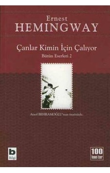 Çanlar Kimin İçin Çalıyor - Ernest Hemingway - Bilgi Yayınevi Çanlar Kimin İçin Çalıyor - Ernest Hemingway - Bilgi Yayınevi
