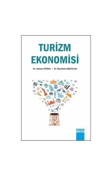 Turizm Ekonomisi - Lokman Toprak - Musallam Abedtalas - Detay Yayıncılık Turizm Ekonomisi - Lokman Toprak - Musallam Abedtalas - Detay Yayıncılık