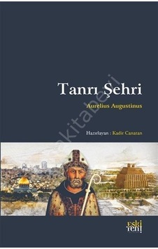 Tanrı Şehri Aurelius Augustinus