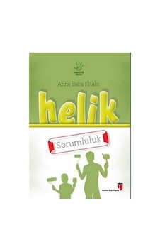 Helik Anne Baba Kitabı - Sorumluluk- Edam Helik Anne Baba Kitabı - Sorumluluk- Edam