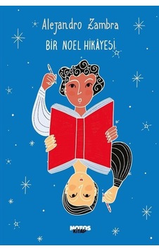 Bir Noel Hikayesi / Alejandro Zambra Bir Noel Hikayesi / Alejandro Zambra