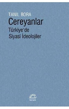 Cereyanlar - Türkiye'de Siyasi İdeolojiler Cereyanlar - Türkiye'de Siyasi İdeolojiler