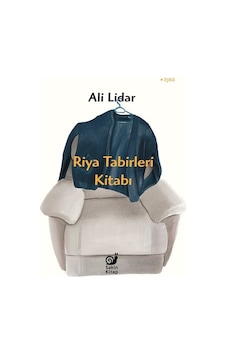 Riya Tabirleri Kitabı - Ali Lidar - Sakin Kitap