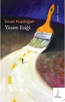 Yaşam Eşiği - Ercan Kuşdoğan - ŞEY Kitap