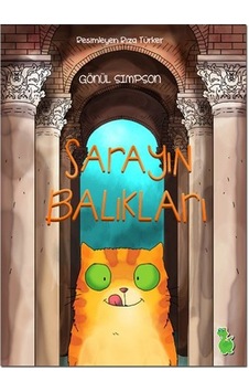 Sarayın Balıkları - Gönül Simpson - Yeşil Dinozor Sarayın Balıkları - Gönül Simpson - Yeşil Dinozor