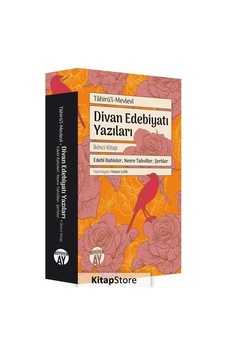 Divan Edebiyatı Yazıları 2 - Edebi Bahisler Nesre Tahviller Şerhler - Tahirü’l - Mevlevi - Büyüyenay Yayınları Divan Edebiyatı Yazıları 2 - Edebi Bahisler Nesre Tahviller Şerhler - Tahirü’l - Mevlevi - Büyüyenay Yayınları