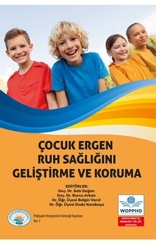 Çocuk Ve Ergen Ruh Sağlığını Geliştirme Ve Koruma Çocuk Ve Ergen Ruh Sağlığını Geliştirme Ve Koruma