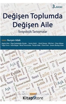 Değişen Toplumda Değişen Aile Değişen Toplumda Değişen Aile
