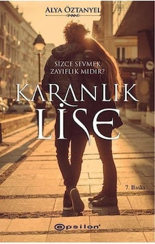 Epsilon Yayınları Karanlık Lise Alya Öztanyel Epsilon Yayınları Karanlık Lise Alya Öztanyel