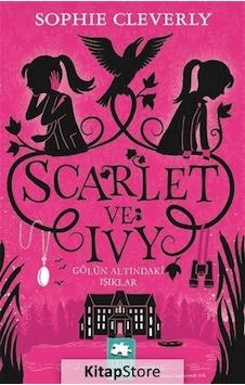 Scarlet Ve Ivy 4 / Gölün Altındaki Işıklar / Sophie Cleverly