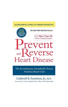 Prevent and Reverse Heart Disease 9781583333006 Prevent and Reverse Heart Disease 9781583333006