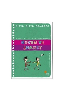Güven Ve İhanet - Edebiyat Romanı, İnsan İlişkileri Üzerine Güven Ve İhanet - Edebiyat Romanı, İnsan İlişkileri Üzerine