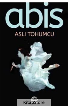 Abis - Aslı Tohumcu Abis - Aslı Tohumcu