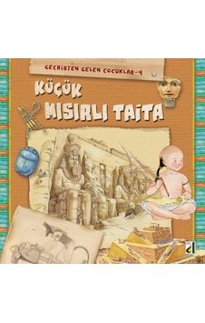 Küçük Mısırlı Taita ( Geçmişten Gelen Çocuklar 4 ) - Damla Yayıne
