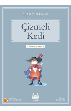 Çizmeli Kedi-Turuncu Seri - Charles Perrault - Arkadaş Yayıncılık