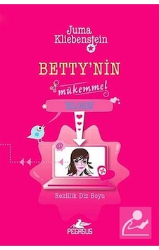 Betty'nin Mükemmel Blogu - Juma Kliebenstein - Pegasus Betty'nin Mükemmel Blogu - Juma Kliebenstein - Pegasus